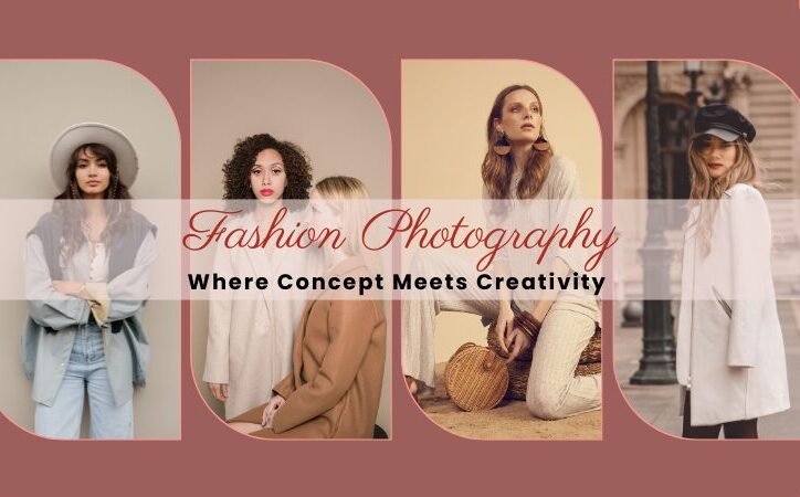 Why Designers Are Investing More in Concept-Driven Fashion Photography?