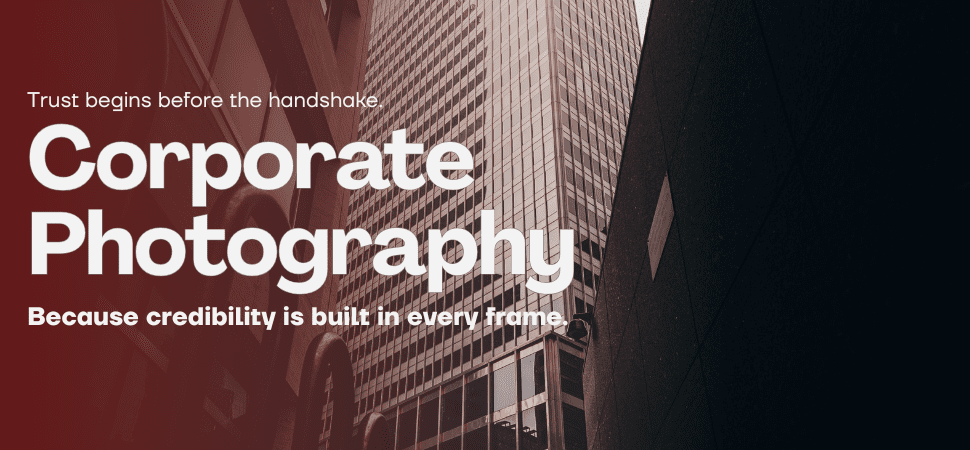 How Corporate Photography Shapes Trust Before the First Business Meeting?